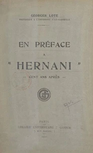 En préface à Hernani