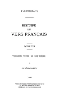 Histoire du vers français. Tome VIII