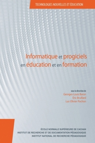 Georges-Louis Baron et Eric Bruillard - Informatique et progiciels en éducation et en formation - Continuités et perspectives.