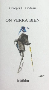 On verra bien