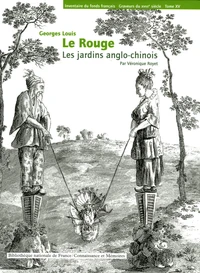 Jardins anglo-chinois ou détails de nouveaux jardins à la mode (1775-1789)
