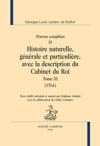 Georges-Louis Leclerc Buffon - Oeuvres complètes - Tome 11, Histoire naturelle, générale et particulière, avec la description du cabinet du roi (1764).