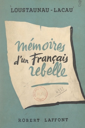 Mémoires d'un Français rebelle. 1914-48