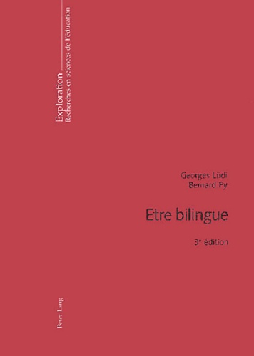 Georges Lüdi et Bernard Py - Etre bilingue.