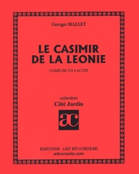 Georges Mallet - Le Casimir De La Leonie.