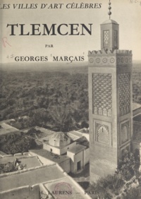 Georges Marçais - Tlemcen.