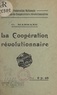 Georges Marrane et  Fédération nationale des cercl - La coopération révolutionnaire.