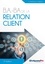 B.A.-BA de la relation client 2e édition