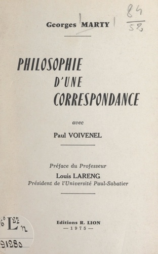 Philosophie d'une correspondance avec Paul Voivenel