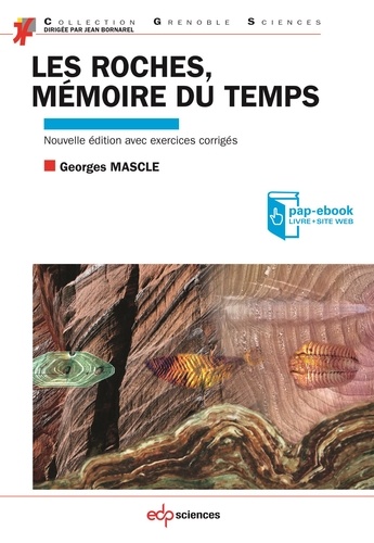 Georges Mascle - Les roches, mémoire du temps.