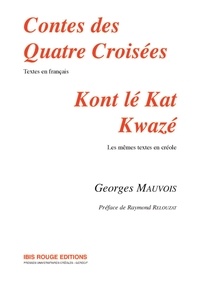 Georges Mauvois - Contes des quatre croisées.