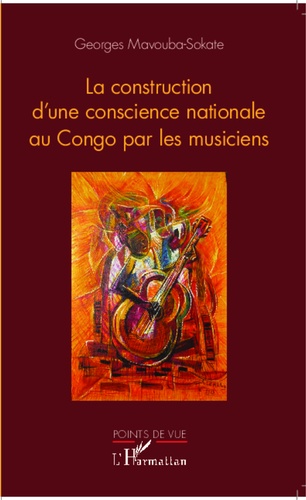La construction d'une conscience nationale au Congo par les musiciens