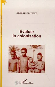 Évaluer la colonisation