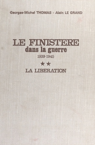 Le Finistère dans la guerre, 1939-1945 (2) : La Libération