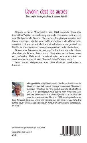 L'Avenir c'est les autres. Deux trajectoires parallèles à travers mai 68