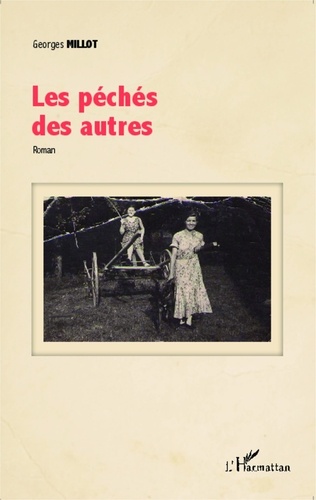 Georges Millot - Les péchés des autres.