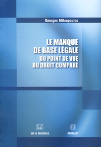 Georges Mitsopoulos - Le manque de base légale du point de vue du droit comparé.