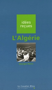 Georges Morin - L'Algérie.