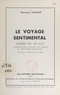 Georges Morlier - Le voyage sentimental - Comédie en un acte.