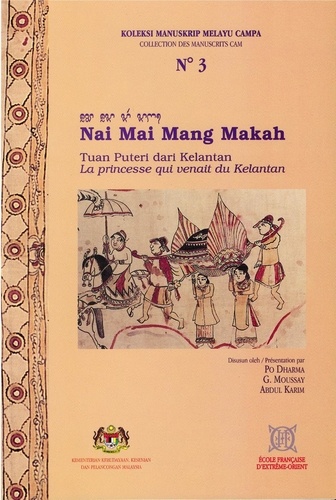 Georges Moussay et Dharma Po - Nai Mai Mang Makah - Tuan Puteri dari Kelantan / La princesse qui venait du Kelantan.