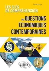 Georges N'zambi - Les clés de compréhension des questions économiques contemporaines.