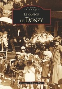 Georges Narcy et Sylviane Narcy - Le canton de Donzy.