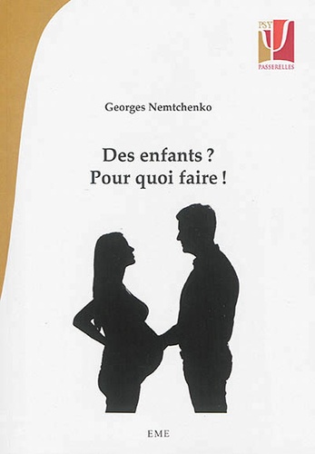 Georges Nemtchenko - Des enfants ? Pour quoi faire !.