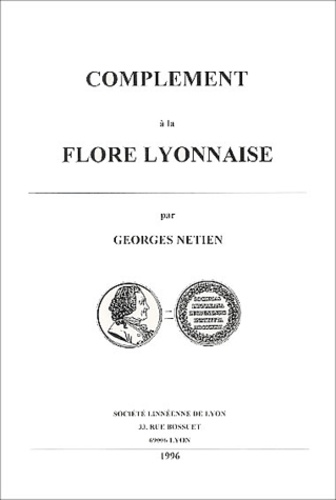 Georges Netien - Complément à la flore lyonnaise.