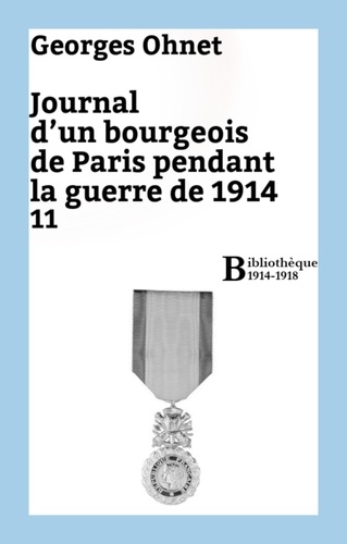 Journal d'un bourgeois de Paris pendant la guerre de 1914 - 11