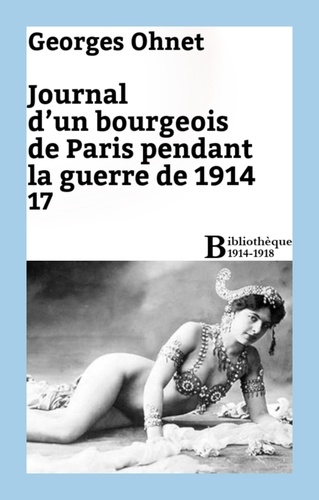 Journal d'un bourgeois de Paris pendant la guerre de 1914 - 17