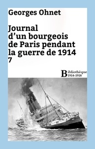 Georges Ohnet - Journal d'un bourgeois de Paris pendant la guerre de 1914 - 7.