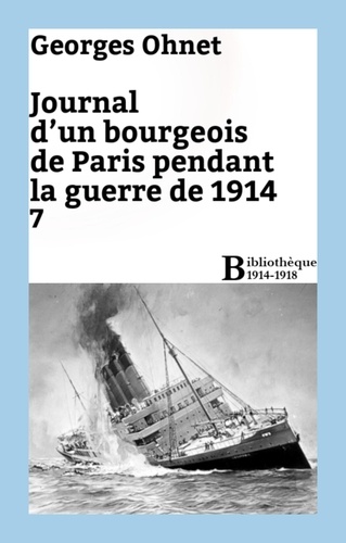 Journal d'un bourgeois de Paris pendant la guerre de 1914 - 7