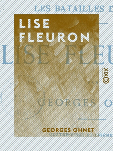 Lise Fleuron. Les batailles de la vie