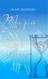 Ma vie en poèmes et citations au fil de ma plume