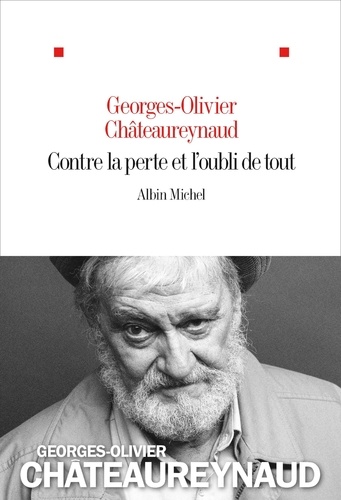 Contre la perte et l'oubli de tout - Occasion