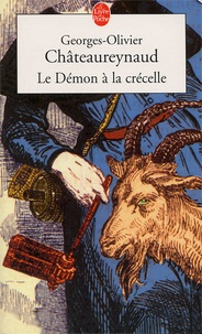 Georges-Olivier Châteaureynaud - Le Demon A La Crecelle.