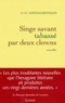 Georges-Olivier Châteaureynaud - Singe savant tabassé par deux clowns.