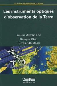 Les instruments optiques d'observation de la Terre