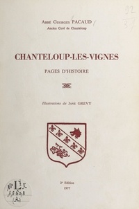 Georges Pacaud et Jane Grévy - Chanteloup-les-Vignes - Pages d'histoire.