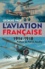 Aviation française 1914-1918