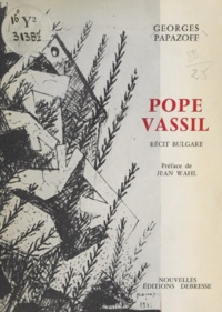 Georges Papazoff et Jean Wahl - Pope Vassil.