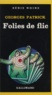 Georges Patrick - Folies de flic.