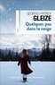 Georges-Patrick Gleize - Quelques pas dans la neige.