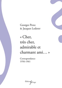 Cher, très cher, admirable et charmant ami...