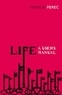 Georges Perec - Life : A User's Manual.
