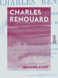 Georges Picot - Charles Renouard - Notice historique.