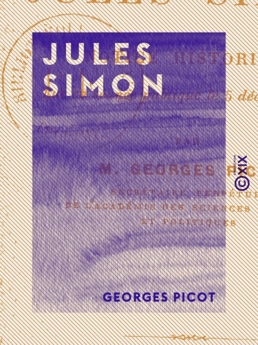 Jules Simon. Notice historique