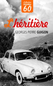 Georges-Pierre Guigon - L'héritière.