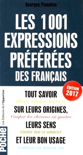 Les 1 001 expressions préférées des Français  Edition 2017