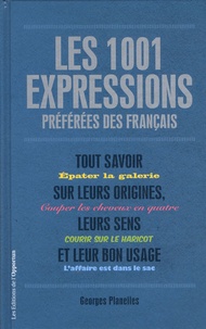 Georges Planelles - Les 1001 expressions préférées des français.